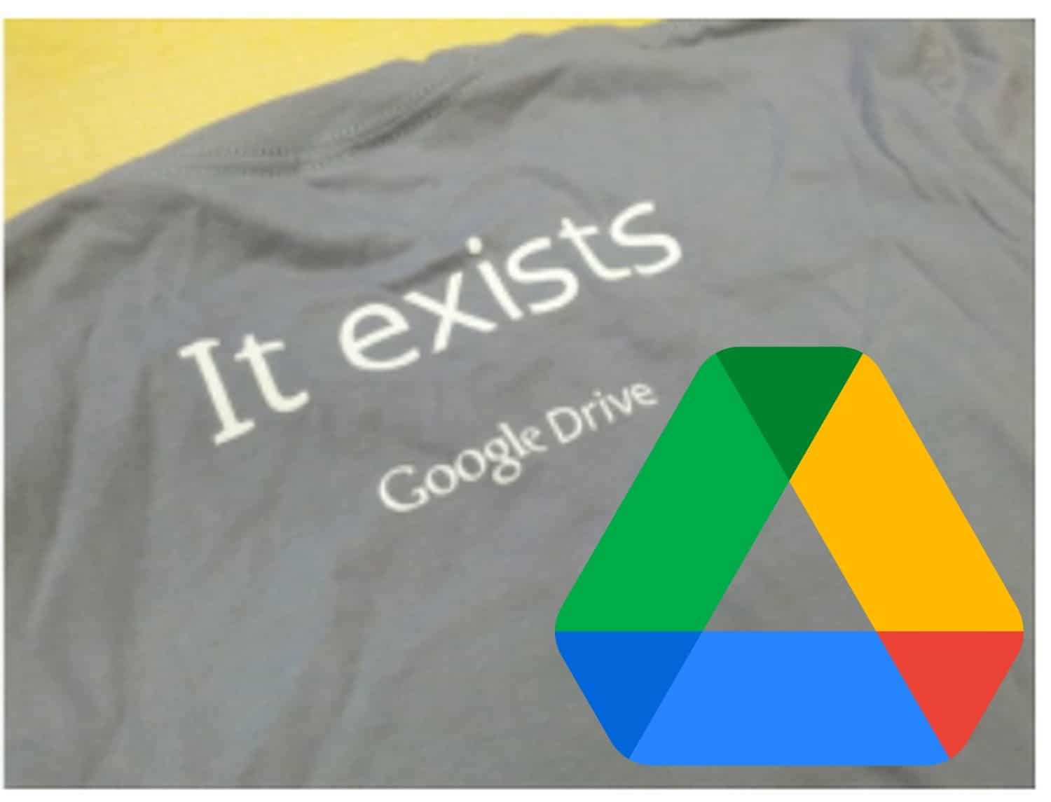 google drive it exists t-shirt mit logo