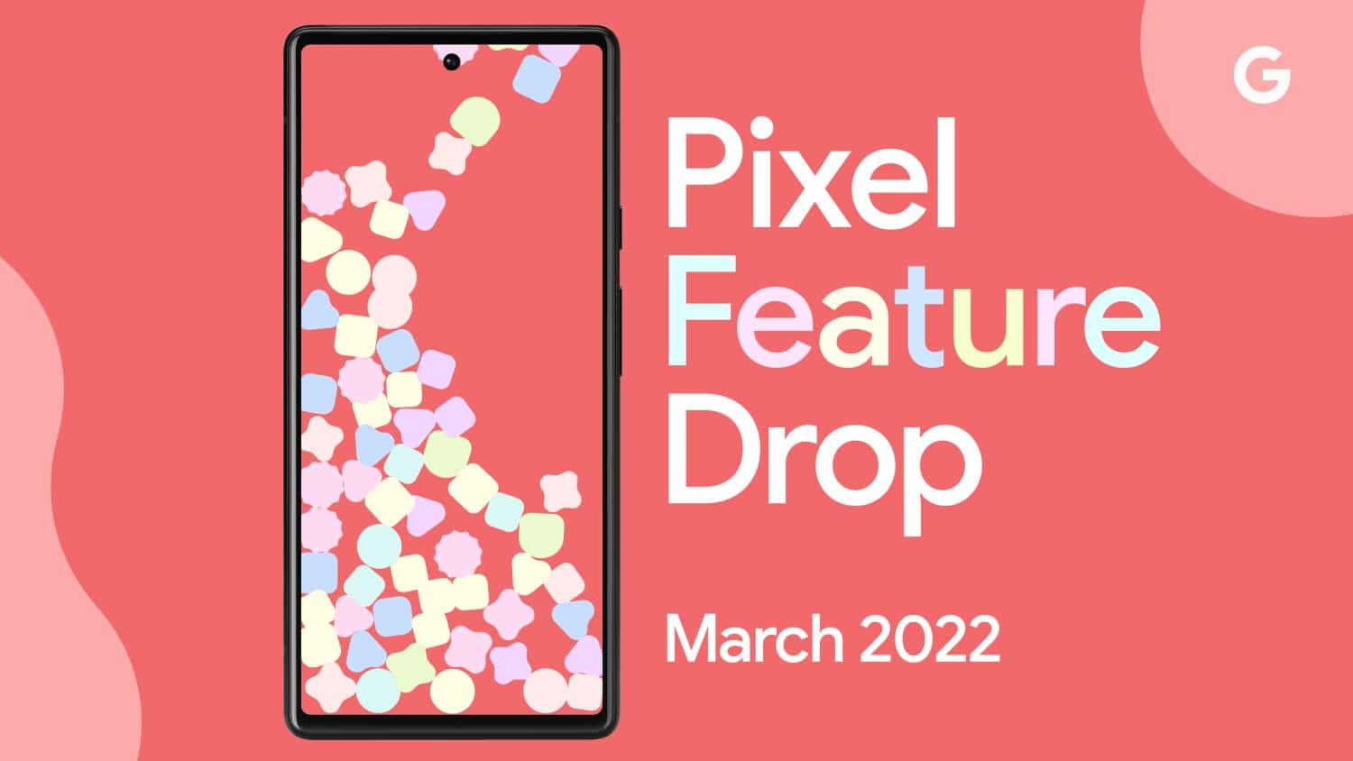 pixel feature drop märz 2022