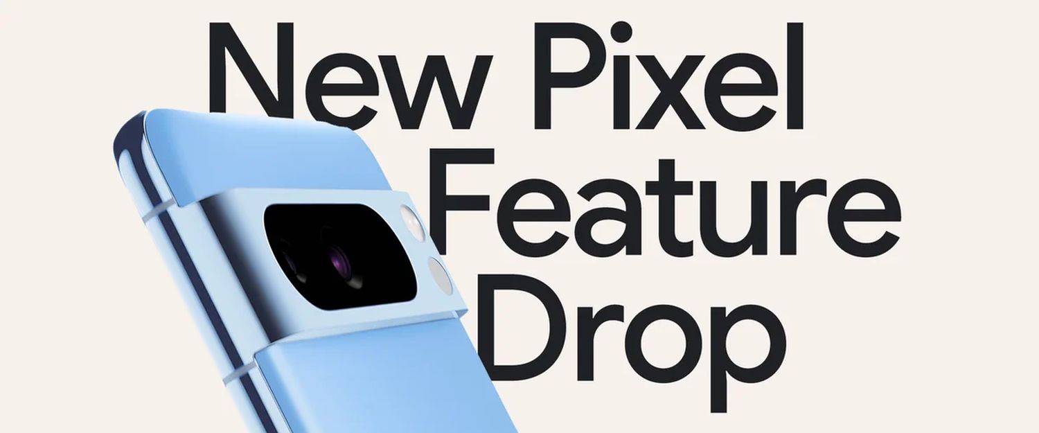 pixel feature drop märz 2024