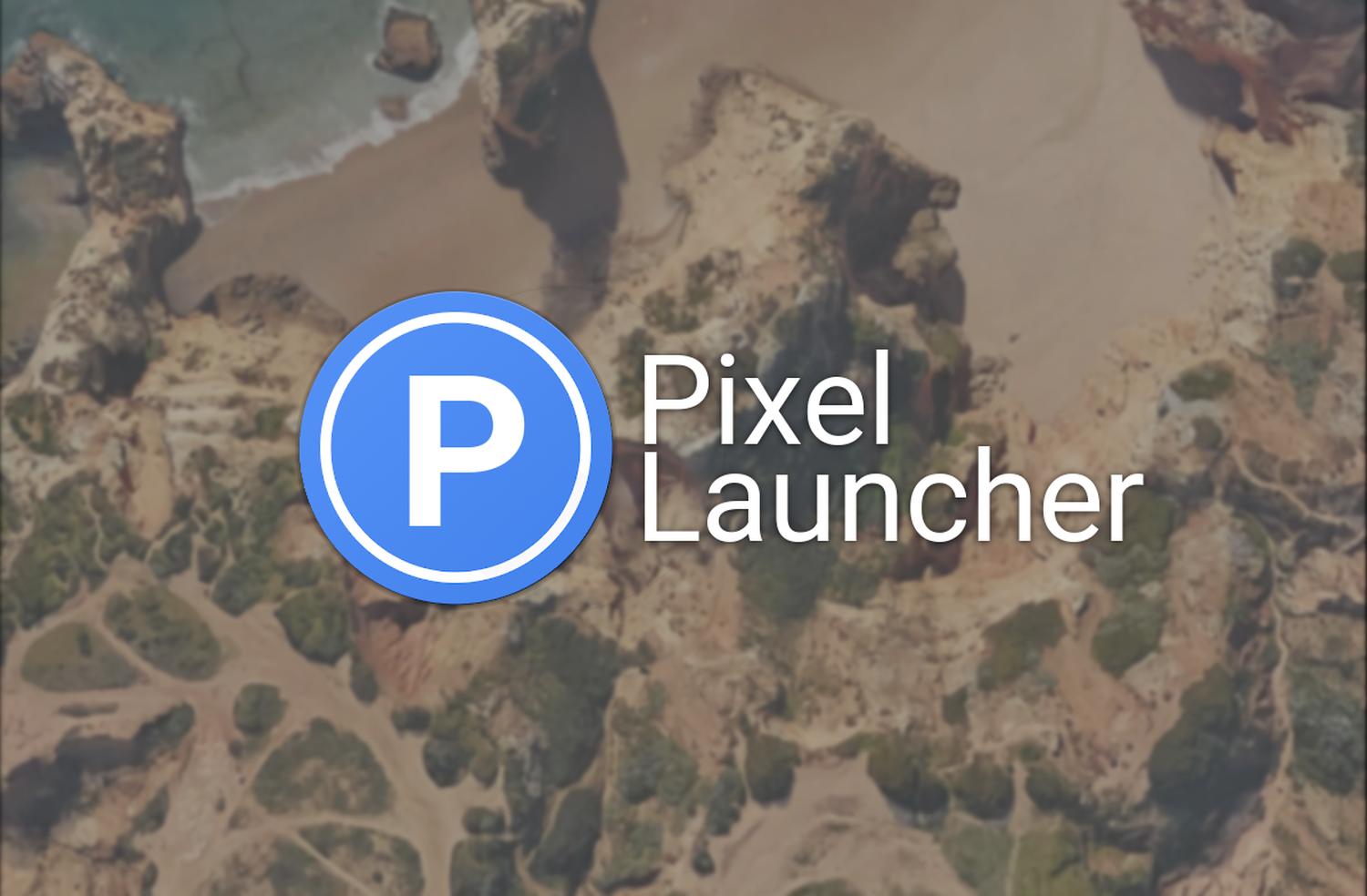 pixel launcher editor