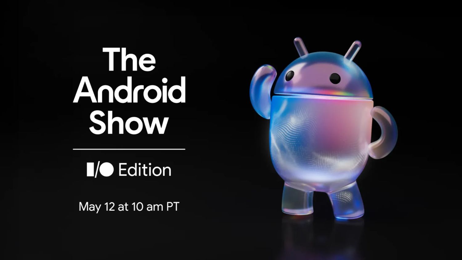 the android show 2026